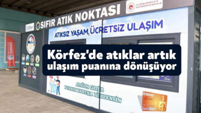 Körfez'de Mimar Sinan ve Tütünçiftlik meydanlarında sıfır atık noktaları hizmete