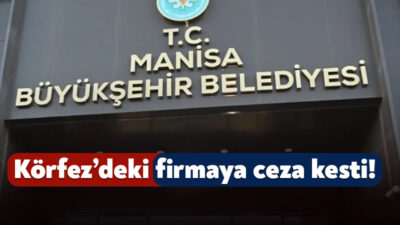 Resmi Gazete’de yayınlanan karara göre; Manisa Büyükşehir Belediyesi, Körfez’de faaliyetlerini