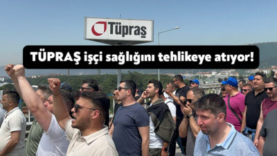 Emek Partisi (EMEP) İstanbul Milletvekili İskender Bayhan, TÜPRAŞ’ta uygulanmak istenen