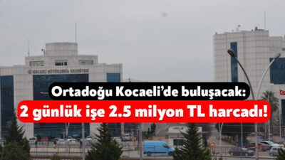 Kocaeli Büyükşehir Belediyesi, Türkiye ve Ortadoğu İş Kadınları İhracat Buluşması’nın
