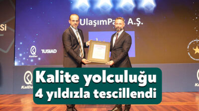 Kocaeli Büyükşehir Belediyesi’nin iştiraki UlaşımPark, “EFQM Mükemmellik Modeli” kapsamında yapılan