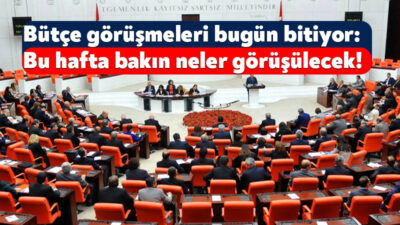 TBMM’de 8 Aralık’ta başlayan 2026 yılı bütçe görüşmeleri bugün sona