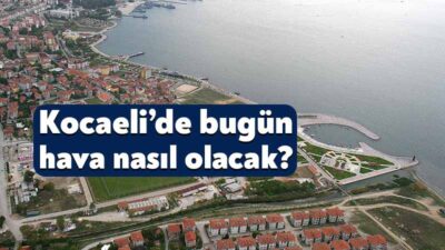 Meteoroloji Genel Müdürlüğü tarafından 30 Aralık 2025 tarihli Kocaeli hava