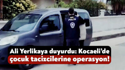 İçişleri Bakanı Ali Yerlikaya, Kocaeli’nin de aralarında yer aldığı 55