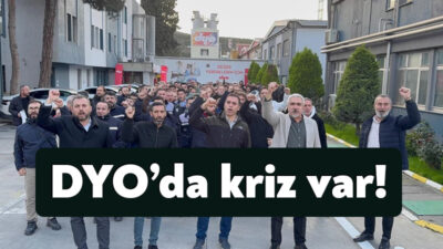 Petrol-İş Sendikası Gebze Şubesi öncülüğünde DYO Boya işçileri tarafından yürütülen