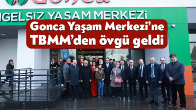 Bölge İstişare Toplantısı için şehrimize gelen TBMM Engelli Bireylerin Sorunlarını