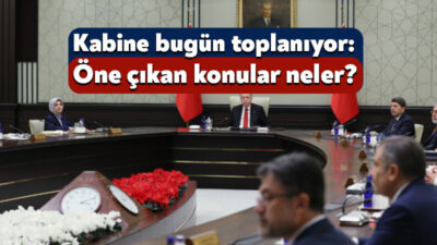 Cumhurbaşkanlığı Kabine Toplantısı bugün gerçekleştirilecek. Cumhurbaşkanı Erdoğan’ın başkanlık yapacağı toplantıda