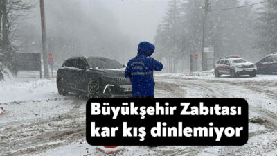 Kocaeli Büyükşehir Belediyesi Zabıta ekipleri, olumsuz hava koşullarında dahi kent