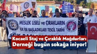 Kocaeli Staj ve Çıraklık Mağdurları Derneği, taleplerini Ankara’ya duyurmak için