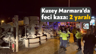 Kocaeli'de Kuzey Marmara Otoyolu girişinde beton mikserinin devrilmesi sonucu 2