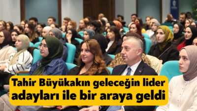 Kocaeli Büyükşehir Belediye Başkanı Tahir Büyükakın, Lider Akademisi’nde eğitim gören