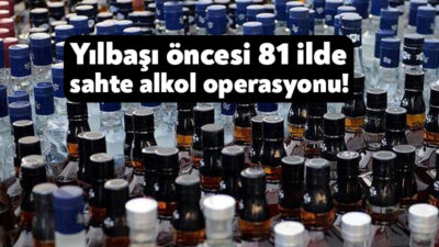 Yıl başının yaklaşmasıyla birlikte sahte alkol tüketimine karşı emniyet ekiplerinin