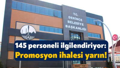 Derince Belediyesi’nde görevli 145 personeli yakından ilgilendiren promosyon görüşmesi yarın