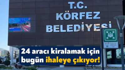 Körfez Belediyesi, 2 yıl süreyle kullanmak üzere 24 adet aracı