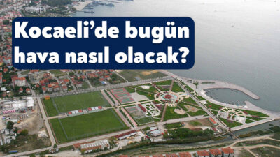 Meteoroloji tarafından 25 Ocak 2026 tarihinde Kocaeli hava durumu raporu