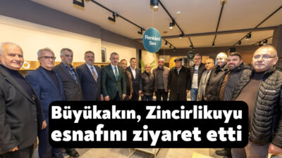 Kocaeli Büyükşehir Belediye Başkanı Tahir Büyükakın, İzmit Zincirlikuyu Caddesi esnafını