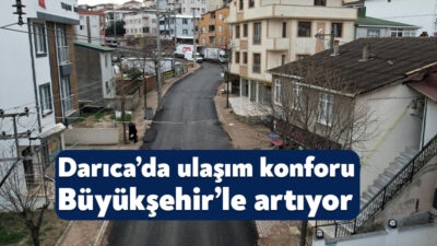 Kocaeli Büyükşehir Belediyesi, Darıca ilçesinde ulaşım konforunu artırmak ve kent