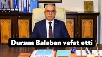 Kocaeli eski Vali Yardımcısı Dursun Balaban, Malatya’da tedavi gördüğü hastanede