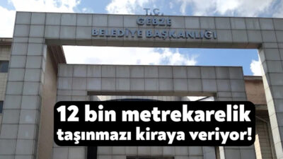 Gebze Belediyesi, bünyesinde yer alan 12 bin 119 metrekarelik taşınmazı