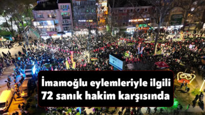 Kocaeli'de Ekrem İmamoğlu'nun gözaltına alınmasının ardından protestolara katılan 72 kişinin