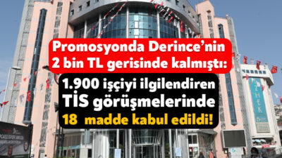 İzmit Belediyesi’nin iştirak şirketlerinde görevli 1.900 işçiyi ilgilendiren toplu sözleşme