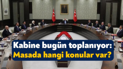 Cumhurbaşkanı Recep Tayyip Erdoğan’ın başkanlığındaki Kabine Toplantısı bugün Cumhurbaşkanlığı Sarayı’nda