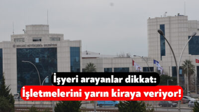 Kocaeli Büyükşehir Belediyesi, bünyesinde yer alan 3 adet işyerini kiraya