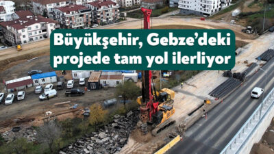 Kocaeli Büyükşehir Belediyesi, tüm kentte olduğu gibi Gebze bölgesinde de