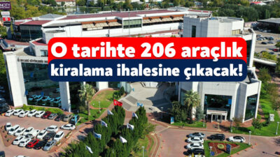 Kocaeli Büyükşehir Belediyesi, 206 adet araç kiralayacak. 2028 yılının sonuna
