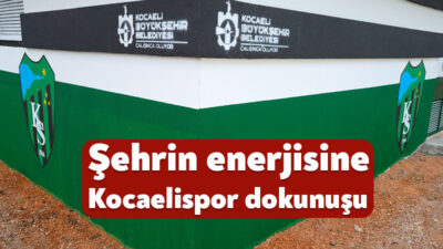 Kocaeli’nin daha estetik bir kent olması noktasında yoğun çalışma yürüten