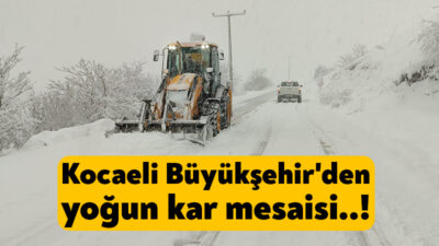 Kocaeli Büyükşehir Belediyesi’nin karla kesintisiz mücadelesi devam ediyor. 1.200 personel