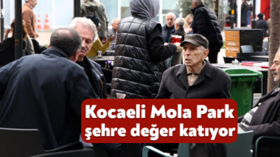 Kocaeli Büyükşehir Belediyesi tarafından İzmit’e kazandırılan Mola Park, Antikkapı A.Ş.