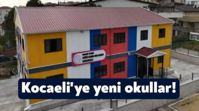 Kocaeli yeni yapılan okullar, 2025-2026 eğitim yatırımları, Kocaeli’de açılan okullar