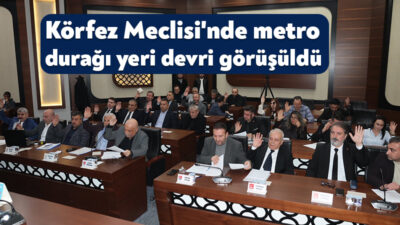 Körfez Belediyesi’nin 2026 yılı ilk meclis toplantısı, Belediye Başkanı Şener