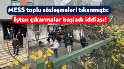 Türk Metal Sendikası ile MESS arasındaki Grup Toplu Sözleşme sürecinde