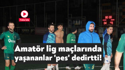 Kocaeli'de oynanan 1. Amatör Küme Play-Off A Grubu maçlarında ilginç
