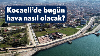 Meteoroloji tarafından 10 Şubat 2026 tarihindeki Kocaeli hava durumu raporu