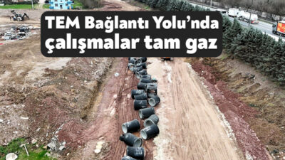 Kocaeli Büyükşehir Belediyesi tarafından yürütülen “Alikahya TEM Bağlantı Yolu Projesi”nde
