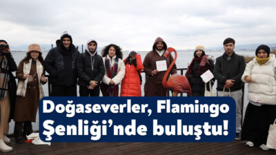 Kocaeli Büyükşehir Belediyesi’nin “Doğa Kocaeli” etkinlikleri kapsamında düzenlediği 3. Flamingo