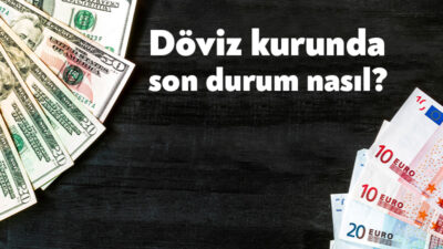 İç ve dış piyasadaki gelişmeleri etkileyen döviz kuru yakından takip