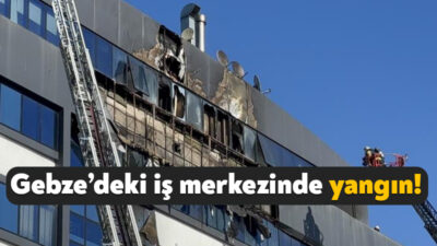 Kocaeli'nin Gebze ilçesinde 7 katlı iş merkezinin dış cephesinde çıkan