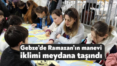 Kocaeli Büyükşehir Belediyesi, Ramazan ayı boyunca Gebze’de düzenleyeceği kapsamlı programlarla