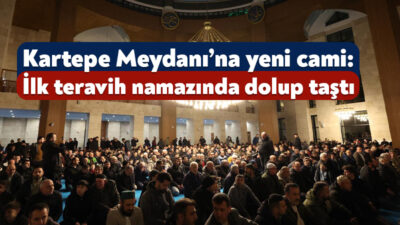 Kocaeli Büyükşehir Belediyesi’nin ilçeye kazandırdığı Kartepe Kent Meydanı Camii, ibadete