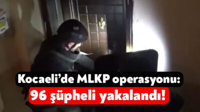 İçişleri Bakanı Ali Yerlikaya, Kocaeli dahil 22 ilde MLKP silahlı