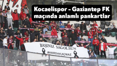 Kocaelispor ile Gaziantep FK arasında oynanan karşılaşma öncesinde sahada ve
