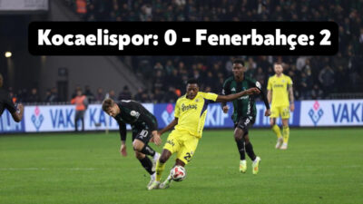 Trendyol Süper Lig’in 20. haftasında Kocaelispor, Fenerbahçe’yi konuk etti. Karşılaşma