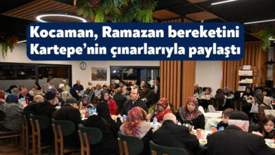 Kartepe Belediye Başkanı Av. M. Mustafa Kocaman, Ramazan ayının manevi
