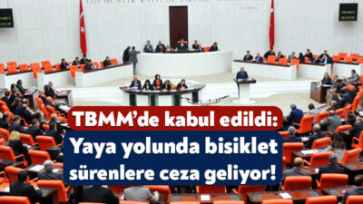 TBMM Genel Kurulu’nda trafik güvenliği ve trafik cezalarını ilgilendiren yasa