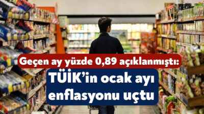 TÜİK, ocak ayı enflasyonunu açıkladı. Buna göre, aylık enflasyon yüzde