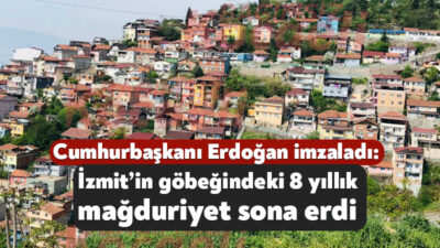 İzmit’in Veliahmet ve Hacıhızır Mahallesi’nde 8 yıldır yaşanan mağduriyet sona
